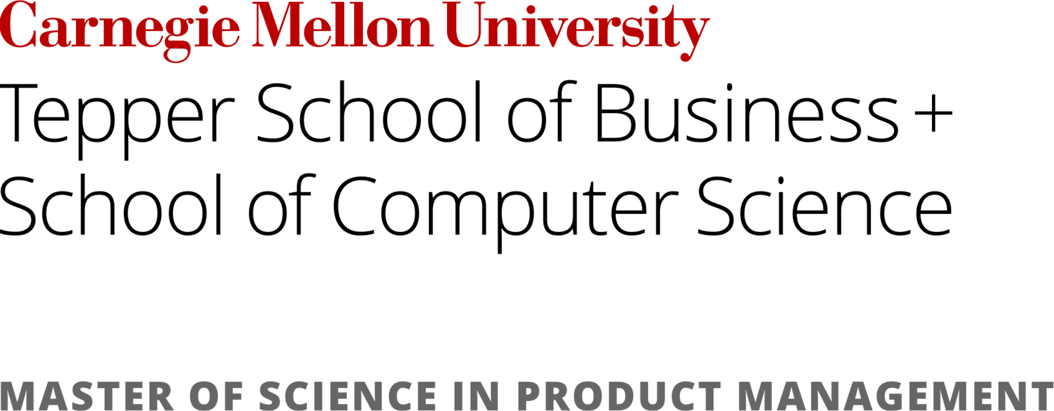 Carnegie Mellon University Tepper School of Business + School of Computer Science